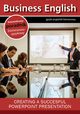 Creating a succesful powerpoint presentation - tworzenie efektywnych prezentacji w Microsoft Powerpoint, Praca zbiorowa