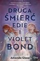 Druga mier Edie i Violet Bond, Amanda Glaze