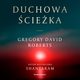 Duchowa cieka, Gregory David Roberts