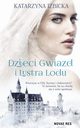 Dzieci Gwiazd i Lustra Lodu, Katarzyna Izbicka