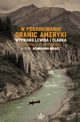 W poszukiwaniu granic Ameryki, Stephen E. Ambrose