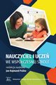 Nauczyciel i ucze we wspczesnej szkole, 