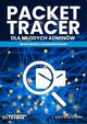 Packet Tracer dla modych adminw, Jerzy Kluczewski