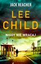 Nigdy nie wracaj, Lee Child