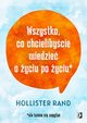 Wszystko, co chcielibycie wiedzie o yciu po yciu, Hollister Rand