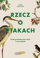 Rzecz o ptakach, Noah Strycker