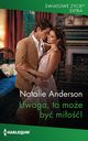 Uwaga, to moe by mio!, Natalie Anderson