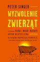 Wyzwolenie zwierzt, Peter Singer, Anna Alichniewicz, Anna Szczsna