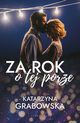 Za rok o tej porze, Katarzyna Grabowska