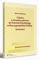 Ustawa o stosunku pastwa do Kocioa Katolickiego Rzeczypospolitej Polskiej. Komentarz, Bartosz Rakoczy
