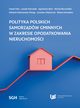 POLITYKA POLSKICH SAMORZDW GMINNYCH W ZAKRESIE OPODATKOWANIA NIERUCHOMOCI, 