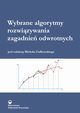 Wybrane algorytmy, rozwizania zagadnie odwrotnych, Micha Ciakowski