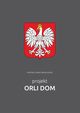 Projekt Orli Dom, Andrzej-Ludwik Woszczyski