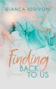 Finding Back to Us, Bianca Iosivoni