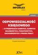 Odpowiedzialno ksigowego - w przepisach karnych, karnych skarbowych, podatkowych, rachunkowych i prawa pracy, Krzysztof Janczukowicz