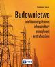 Budownictwo elektroenergetycznej infrastruktury przesyowej i dystrybucyjnej, Waldemar Kamrat