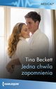 Jedna chwila zapomnienia, Tina Beckett