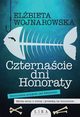 Czternacie dni Honoraty, Elbieta Wojnarowska