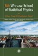 6th Warsaw School of Statistical Physics, 