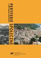 Peryferie spoeczne w teorii i badaniach empirycznych, 
