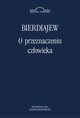 O przeznaczeniu czowieka, Mikoaj Bierdiajew