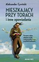 Mieszkajcy przy torach i inne opowiadania, Aleksander Cywiski