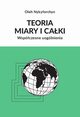 Teoria miary i caki. Wspczesne uoglnienia, Oleh Nykyforchyn