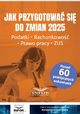 Jak przygotowa si do zmian 2025, Praca zbiorowa