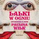 Lalki w ogniu, Paulina Wilk