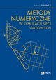 Metody numeryczne w symulacji sieci gazowych, Andrzej J. Osiadacz