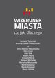 Wizerunek miasta, Praca zbiorowa
