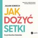 Jak doy setki, Julian Sobiech