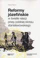 Reformy jzefiskie w wietle relacji prasy polskiej okresu stanisawowskiego, Maciej Paszyn