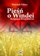 Pie o Windei- Ksice Przymierze, Wojciech Tuaza