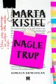 Nagle trup, Marta Kisiel