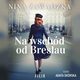 Na wschd od Breslau, Nina Zawadzka