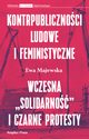 Kontrpublicznoci ludowe i feministyczne, Ewa Majewska
