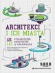 Architekci i ich miasta, 