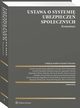 Ustawa o systemie ubezpiecze spoecznych. Komentarz, Piotr Dobrowolski, Dorota Dzienisiuk, Radosaw Pacud, Kamil Antonw, Agnieszka Grnicz-Mulcahy, Krzysztof lebzak, Bartosz Suchacki, Joanna Szyjewska-Bagiska, Joanna Unterschutz, Marcin Krajewski, Marcin Zieleniecki, Katarzyna Roszewska, Renata Babiska-