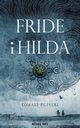 Fride i Hilda, Tomasz Pczycki