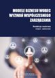 Modele biznesu wobec wyzwa wspczesnego zarzdzania, 