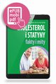 Cholesterol i statyny - fakty i mity, Maciej Janiszewski, Marek Chmielewski, Artur Mamcarz