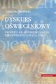 Dyskurs owieceniowy Filozofia ks. Antoniego Jakuba Winiewskiego SchP (1718-1774), Agnieszka Smoliska