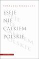 Eseje nie cakiem polskie, Tokimasa Sekiguchi