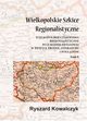 Wielkopolskie szkice regionalistyczne Tom 6, Ryszard Kowalczyk