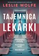 Tajemnica lekarki, Leslie Wolfe