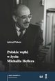 Polskie wtki w yciu Michaia Hellera, Jdrzej Piekara