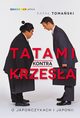 Tatami kontra krzesa, Rafa Tomaski