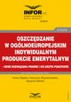 Oszczdzanie w oglnoeuropejskim indywidualnym produkcie emerytalnym ? nowe rozwizania prawne i ich skutki podatkowe, Aneta Oldzka, Katarzyna Wojciechowska, Sawomir Biliski