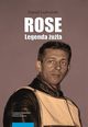 Rose. Legenda ula, Daniel Ludwiski